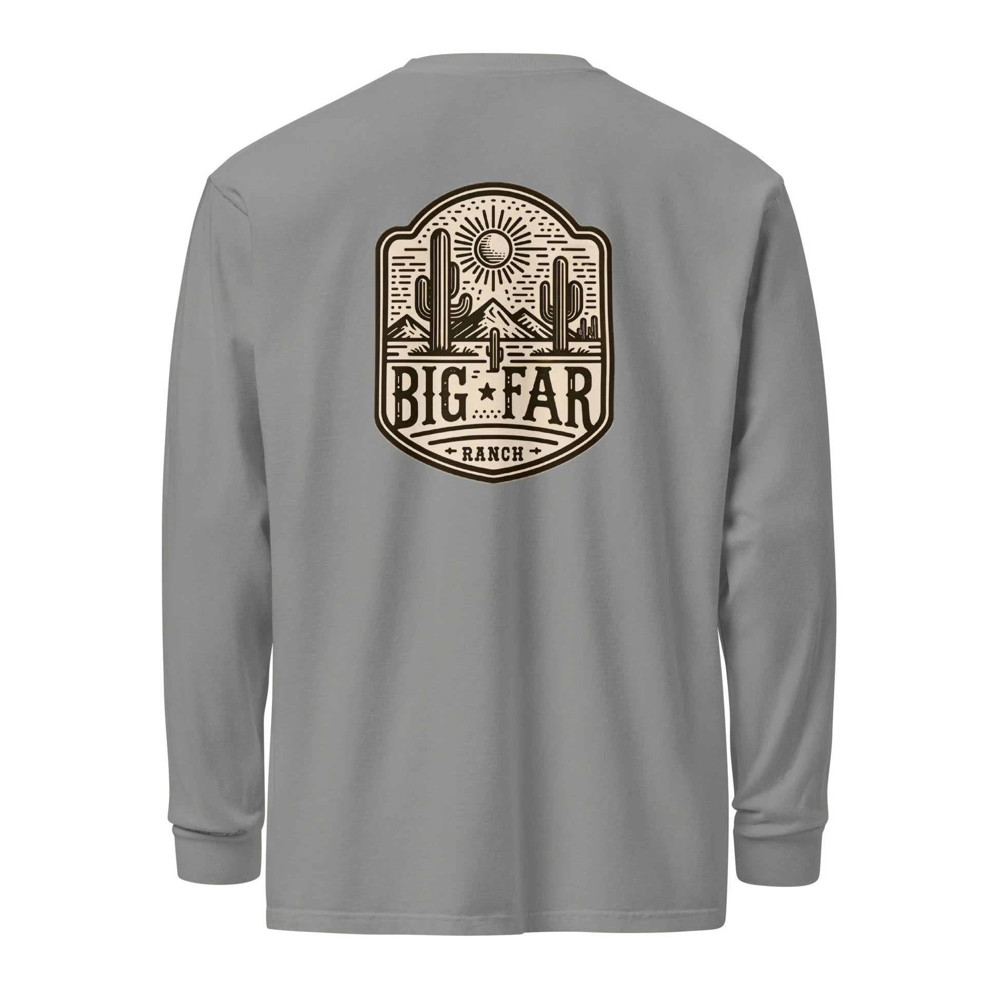 Big Far Ranch Long Sleeve - Big Far Designs